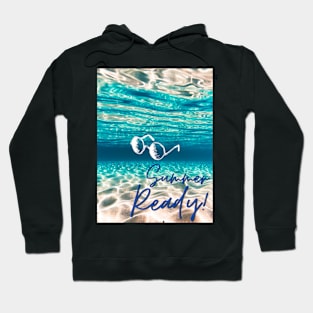 Summer Ready! Hoodie